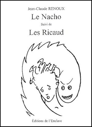 Imagen del vendedor de Le Nacho / Les Ricaud - Jean-Claude Renoux a la venta por Book Hmisphres