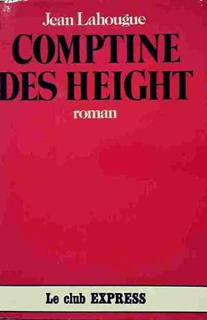 Image du vendeur pour Comptine des Height - Jean Lahougue mis en vente par Book Hmisphres