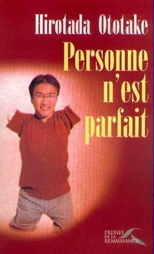 Personne n'est parfait - Hirotada Ototake