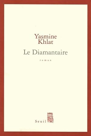 Bild des Verkufers fr Le diamantaire - Yasmine Khlat zum Verkauf von Book Hmisphres
