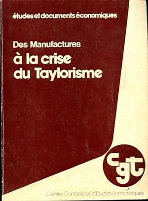 Image du vendeur pour Des manufactures ? la crise du taylorisme - Bernard Doray mis en vente par Book Hmisphres