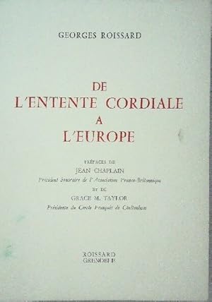 De l'entente cordiale ? l'Europe - Georges Roissard