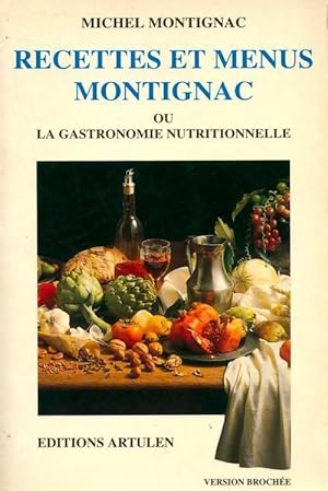 Image du vendeur pour Recettes et menus Montignac - Michel Montignac mis en vente par Book Hmisphres