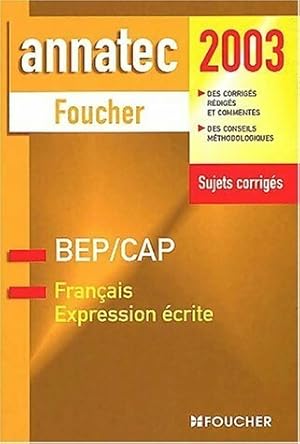 Seller image for Fran?ais Expression ?crite BEP CAP corrig?s 2003 - Jean Glorieux for sale by Book Hmisphres