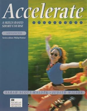 Imagen del vendedor de Accelerate advanced. Student's book - Sarah Scott-Malden a la venta por Book Hmisphres