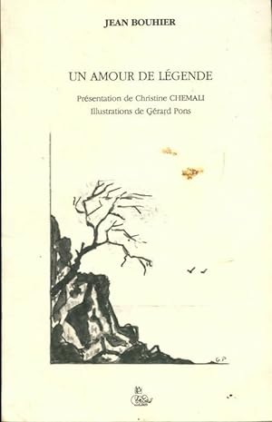 Bild des Verkufers fr Un amour de l?gende - Jean Bouhier zum Verkauf von Book Hmisphres