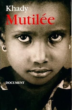 Image du vendeur pour Mutil?e - Khady mis en vente par Book Hmisphres