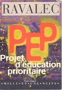 PEP, Projet d'Education Prioritaire - Vincent Ravalec