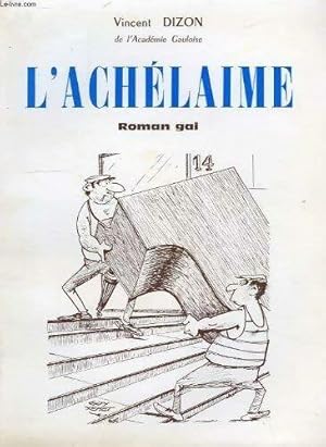 Seller image for L'ach?laime - Vincent Dizon for sale by Book Hmisphres