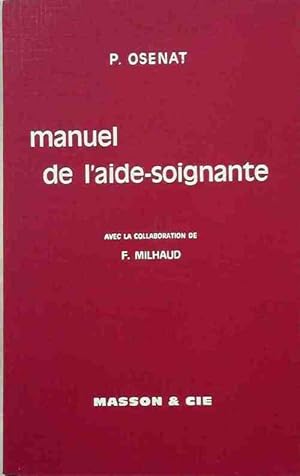 Seller image for Manuel de l'aide soignante - Pierre Osenat for sale by Book Hmisphres