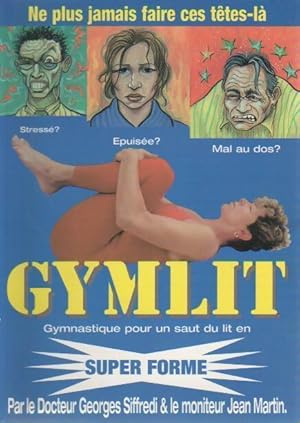 Seller image for Gymlit. Gymnastique pour un saut du lit en super forme - Georges Martin for sale by Book Hmisphres