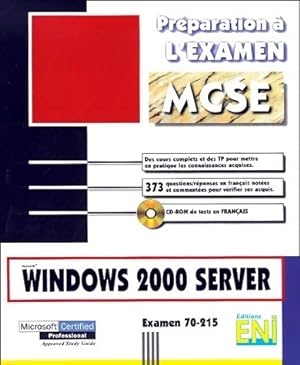 Image du vendeur pour Windows 2000 server. Pr?paration ? l'Examen 70-215 - Philippe Mathon mis en vente par Book Hmisphres