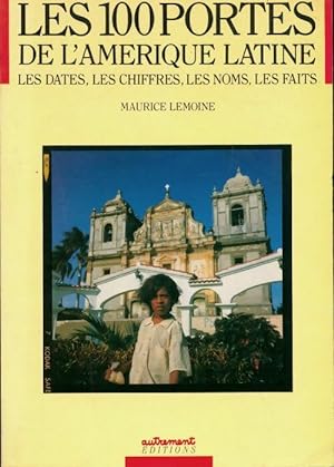 Imagen del vendedor de Les cent portes de l'Amerique Latine - Maurice Lemoine a la venta por Book Hmisphres