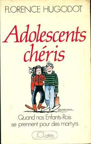 Image du vendeur pour Adolescents ch?ris - Florence Hugodot mis en vente par Book Hmisphres