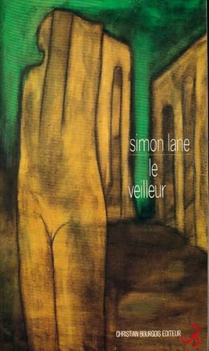 Seller image for Le veilleur - Simon Lane for sale by Book Hmisphres