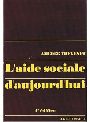 L'aide sociale d'aujourd'hui - Am d e Th venet