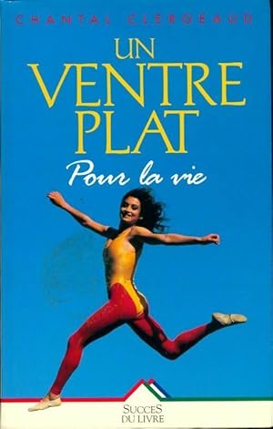 Immagine del venditore per Un ventre plat pour la vie - Chantal Clergeaud venduto da Book Hmisphres