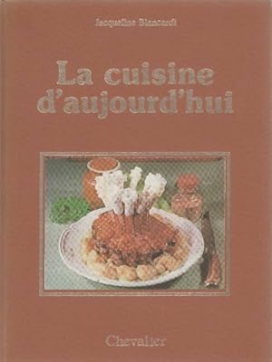 Imagen del vendedor de La cuisine d'aujourd'hui - Jacqueline Biancardi a la venta por Book Hmisphres