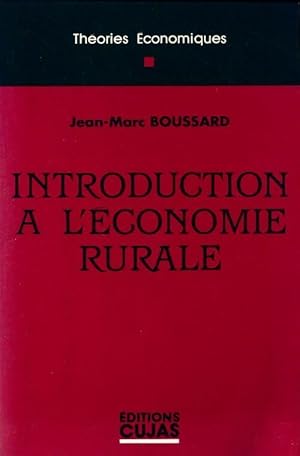 Image du vendeur pour Introduction ? l'?conomie rurale - Jean-Marc Boussard mis en vente par Book Hmisphres