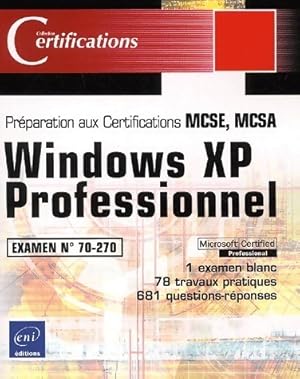 Windows XP professionnel. Pr paration   l'examen 70-270 - Jos  Dordoigne