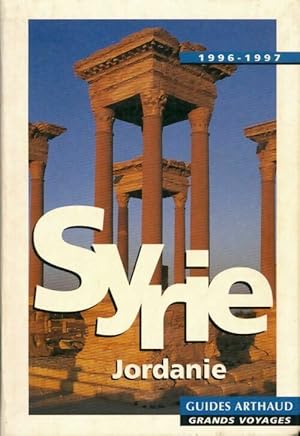 Seller image for Syrie / Jordanie - Richard Lebeau for sale by Book Hmisphres