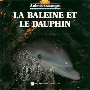 Seller image for La baleine et le dauphin - Angeles Julivert for sale by Book Hmisphres