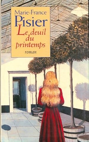 Seller image for Le deuil du printemps - Marie-France Pisier for sale by Book Hmisphres