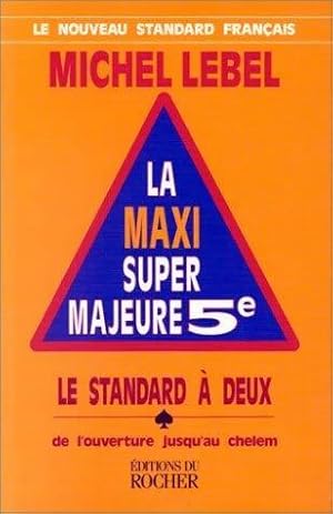 La maxi super majeure 5? - Michel Lebel