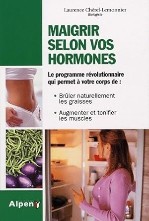 Maigrir selon vos hormones - Laurence Chérel-Lemonnier