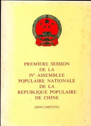 Première session de la IVe assemblée nationale de la république populaire de Chine - Collectif