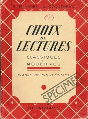 Seller image for Choix de lectures classiques et modernes. Classe de fin d'?tudes - A. ; Delandre.R Locqueneux for sale by Book Hmisphres