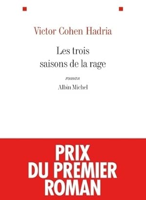 Image du vendeur pour Les trois saisons de la rage - Victor Cohen-Hadria mis en vente par Book Hmisphres