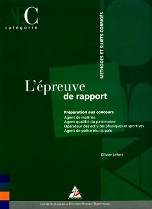 L' preuve de rapport. Cat gorie C - Olivier Lefort