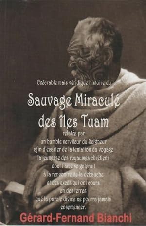 Imagen del vendedor de Sauvage miracul? des iles Tuam - G?rard-Fernand Bianchi a la venta por Book Hmisphres