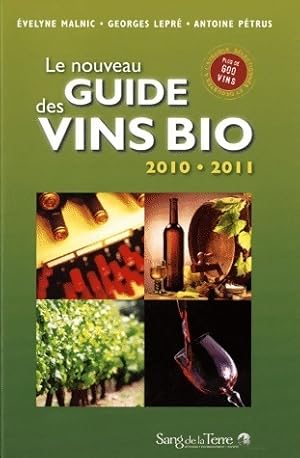 Image du vendeur pour Le nouveau guide des vins bio 2010-2011 - Evelyne Malnic mis en vente par Book Hmisphres