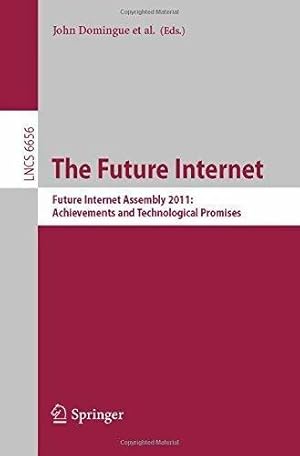 Immagine del venditore per The future internet - John Domingue venduto da Book Hmisphres