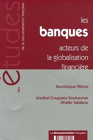 Imagen del vendedor de Les ?tudes n?5232 : Les banques - Dominique Plihon a la venta por Book Hmisphres