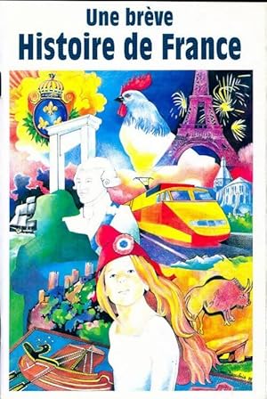 Seller image for Une br?ve histoire de France - Lily Deveze for sale by Book Hmisphres