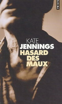Image du vendeur pour Hasard des maux - Kate Jennings mis en vente par Book Hmisphres