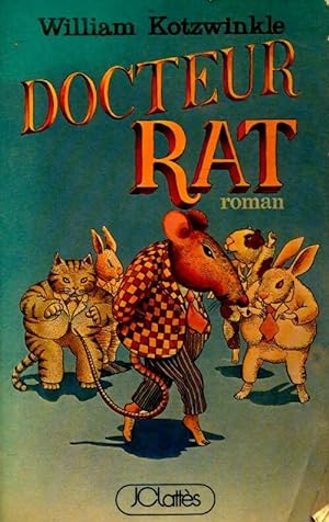 Image du vendeur pour Docteur Rat - William Kotzwinkle mis en vente par Book Hmisphres