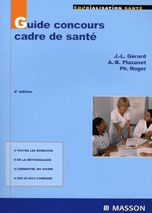 Image du vendeur pour Guide concours cadre de sant? - Jean-Louis G?rard mis en vente par Book Hmisphres