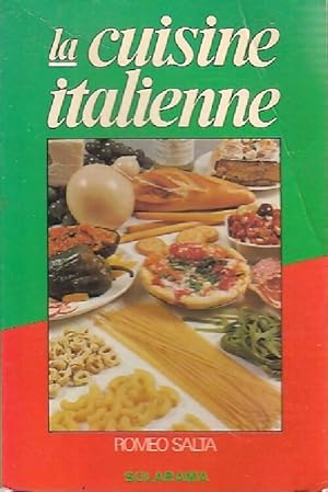 Seller image for La cuisine italienne - Romeo Salta for sale by Book Hmisphres