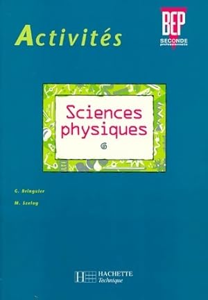 Sciences physiques Tome 1 BEP Seconde pro. Activit?s - C. Bringuier