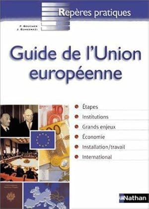 Image du vendeur pour Guide de l'Union Europ?enne - J. Echkenazi mis en vente par Book Hmisphres