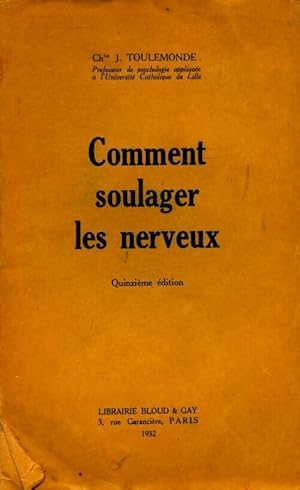 Seller image for Comment soulager les nerveux - Jean Toulemonde for sale by Book Hmisphres