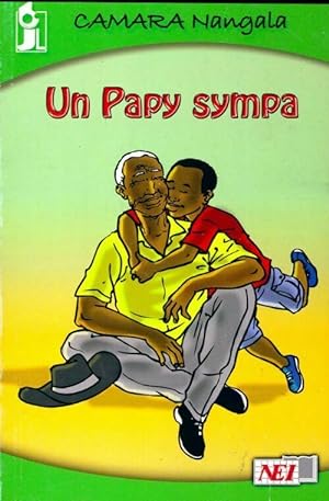 Image du vendeur pour Un papy sympa - Camara Nangala mis en vente par Book Hmisphres