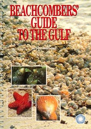 Beachcombers' guide to the gulf - Tony Woodward