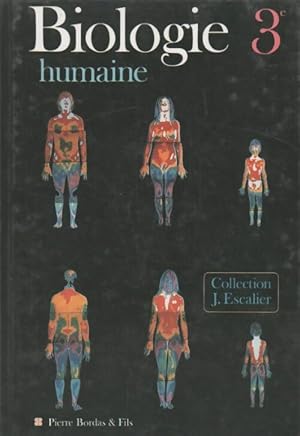 Biologie humaine 3e - Jacques Ferradoux