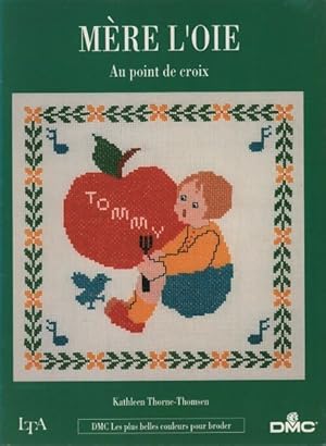 Seller image for M?re l'oie. Au ponit de croix - Kathleen Thorne-Thomsen for sale by Book Hmisphres