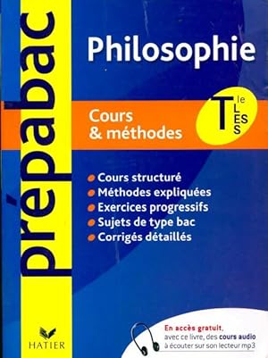 Image du vendeur pour Philosophie terminale L, ES, S. Cours et m?thodes - Patrick Ghrenassia mis en vente par Book Hmisphres